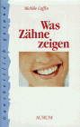 gesunde Zähne
